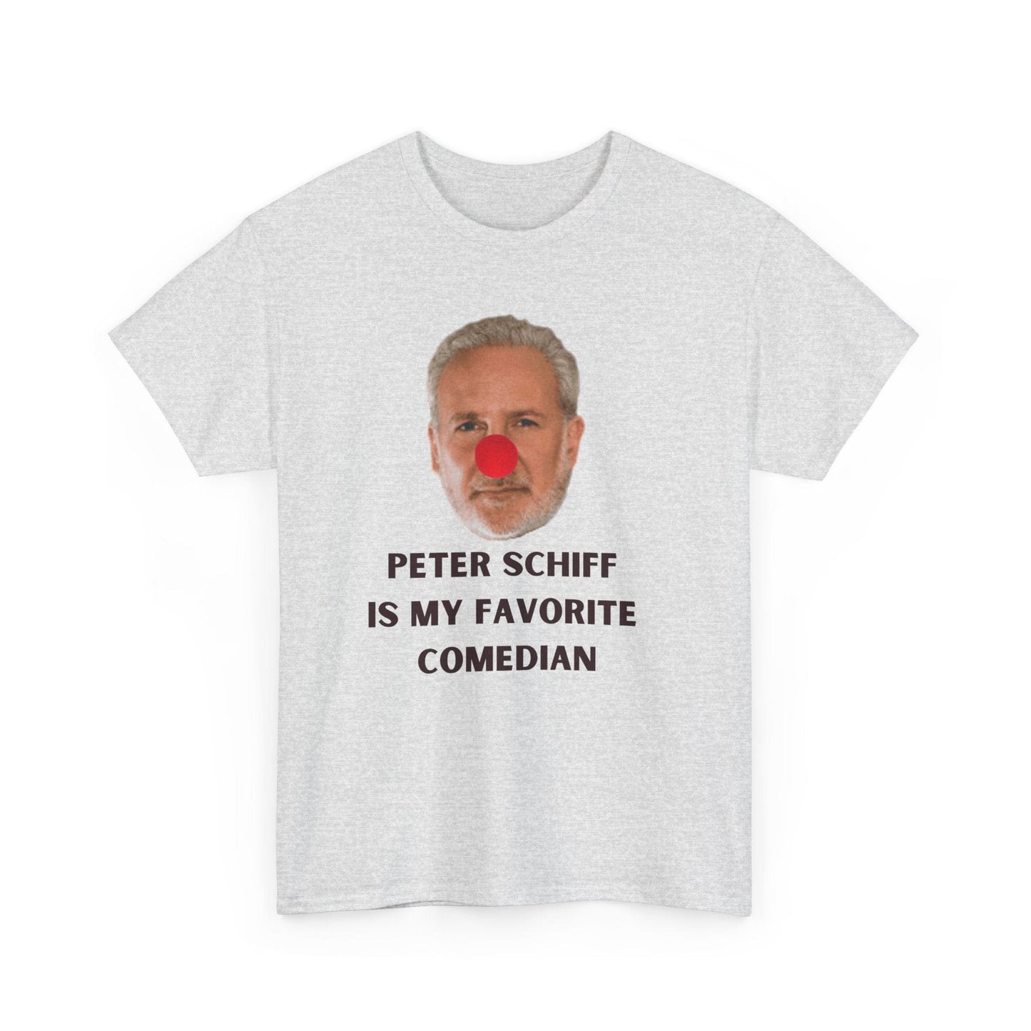 Peter Schiff Is My Favorite Comedian Bitcoin T-Shirt