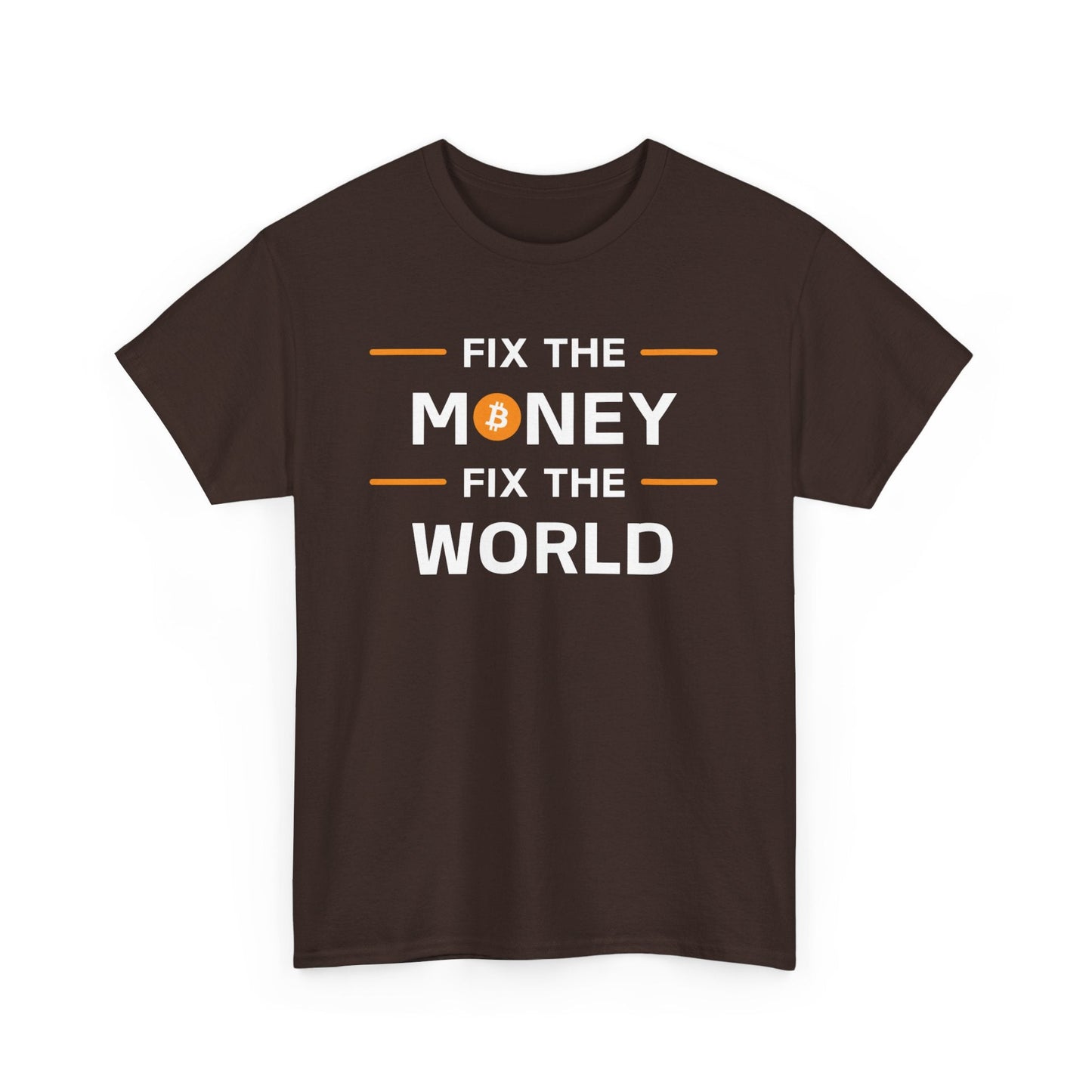 Fix The Money Fix The World 2 Bitcoin T-Shirt