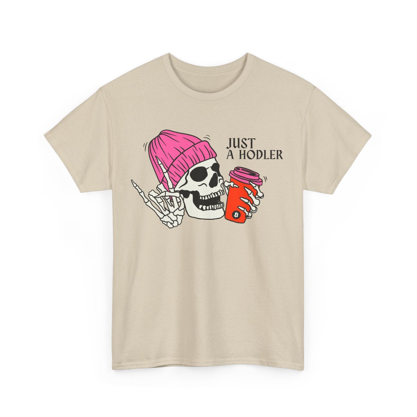 Just a HODLER Bitcoin T-Shirt