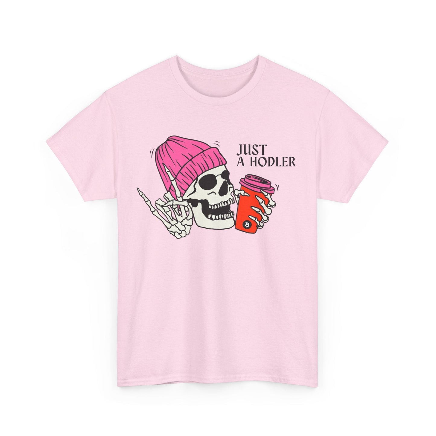 Just a HODLER Bitcoin T-Shirt