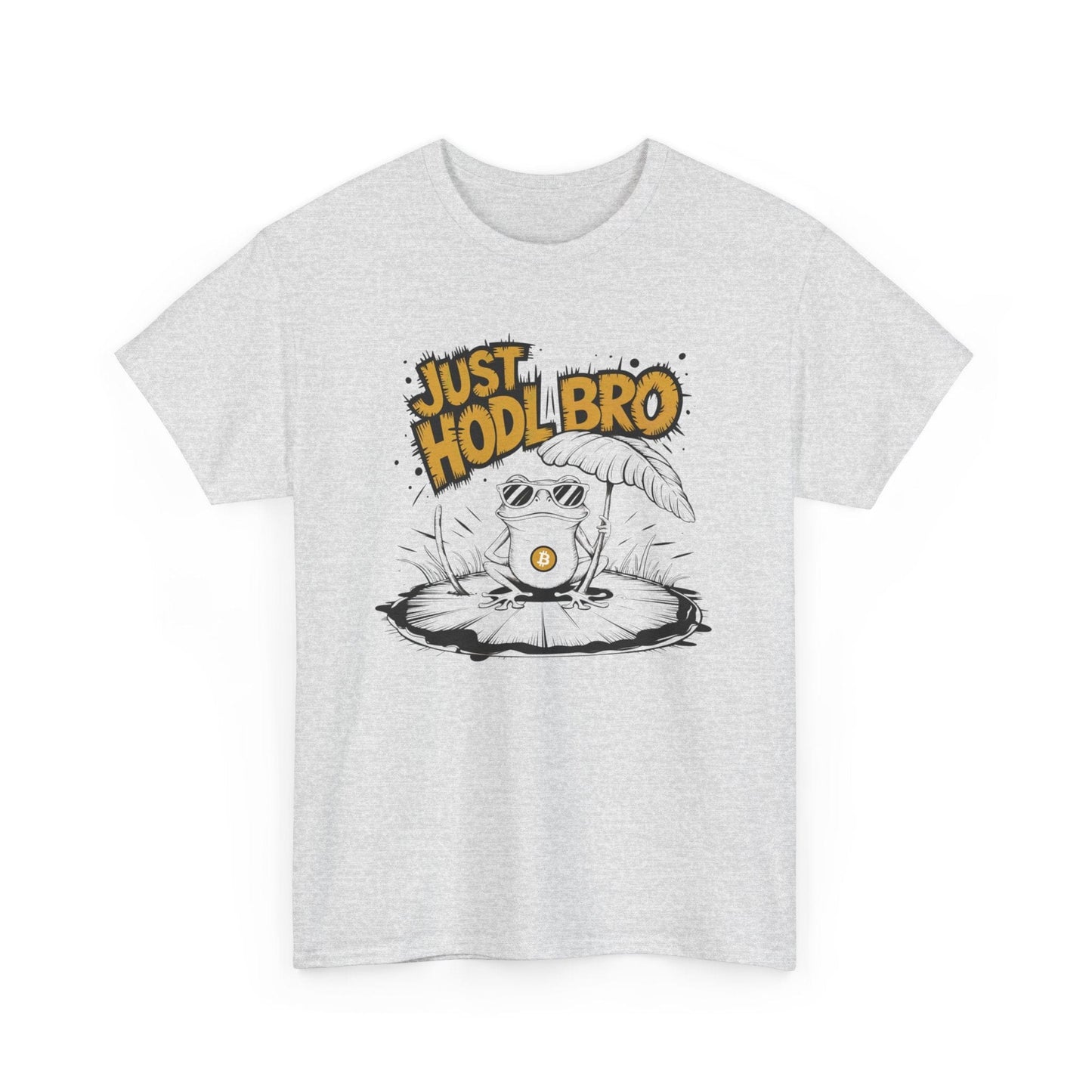 Just HODL Bro Bitcoin T-Shirt