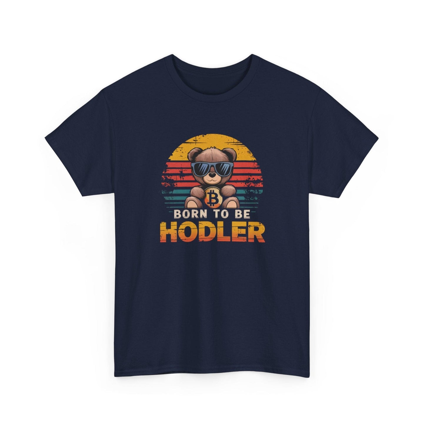 Born To Be HODLER Bear Bitcoin T-Shirt