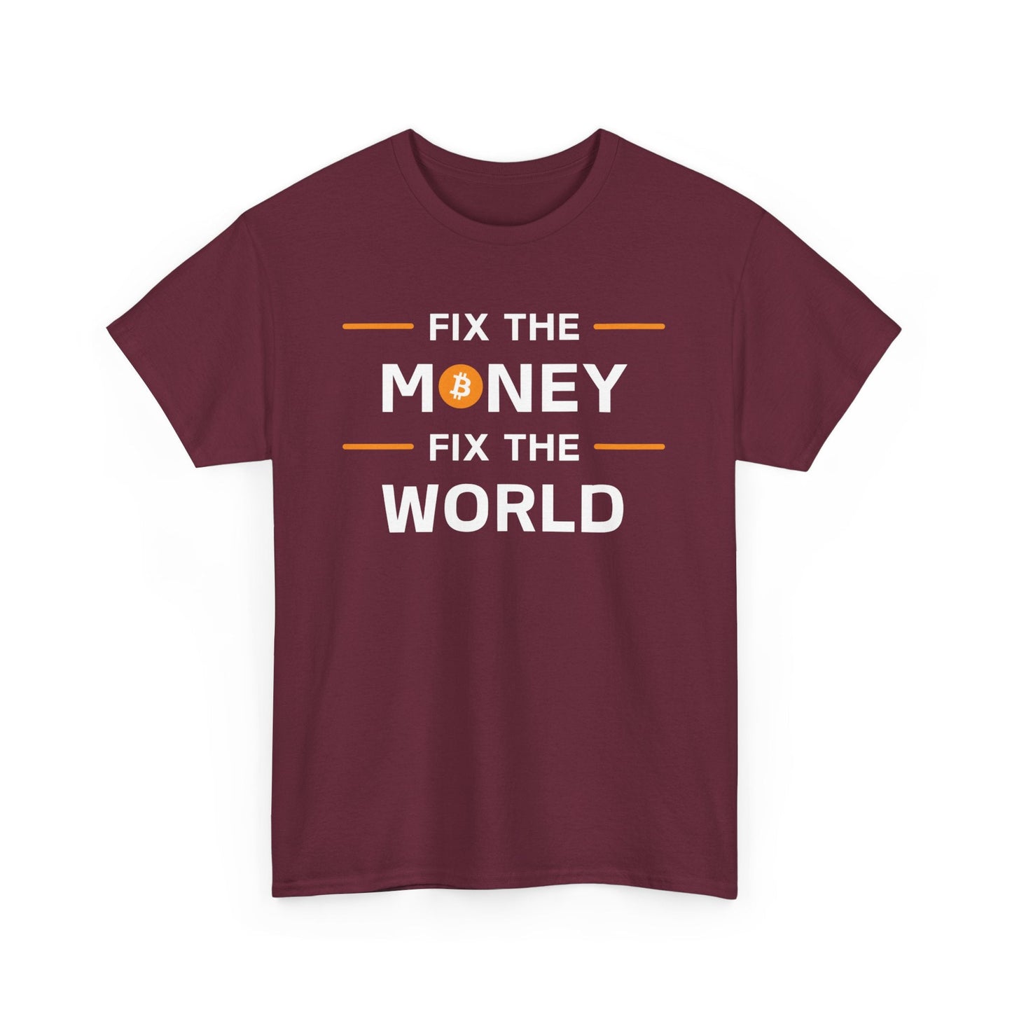 Fix The Money Fix The World 2 Bitcoin T-Shirt