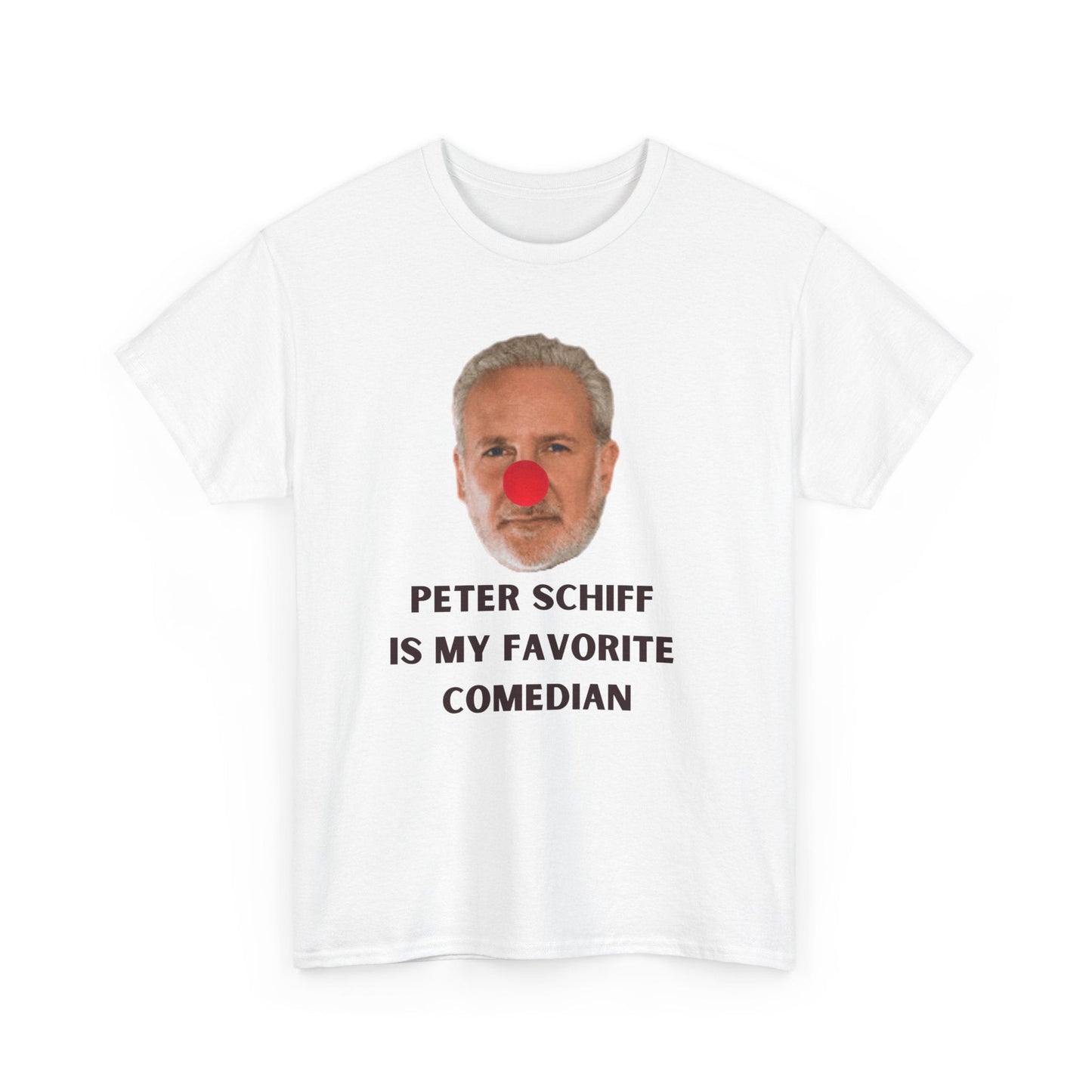 Peter Schiff Is My Favorite Comedian Bitcoin T-Shirt