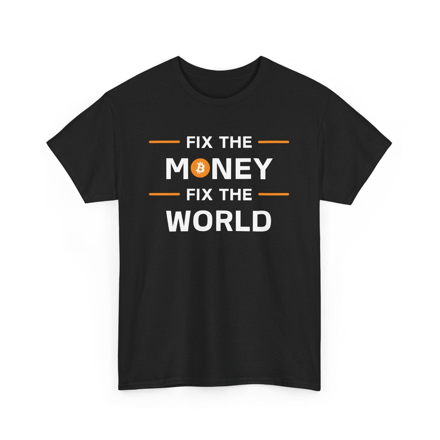 Fix The Money Fix The World 2 Bitcoin T-Shirt