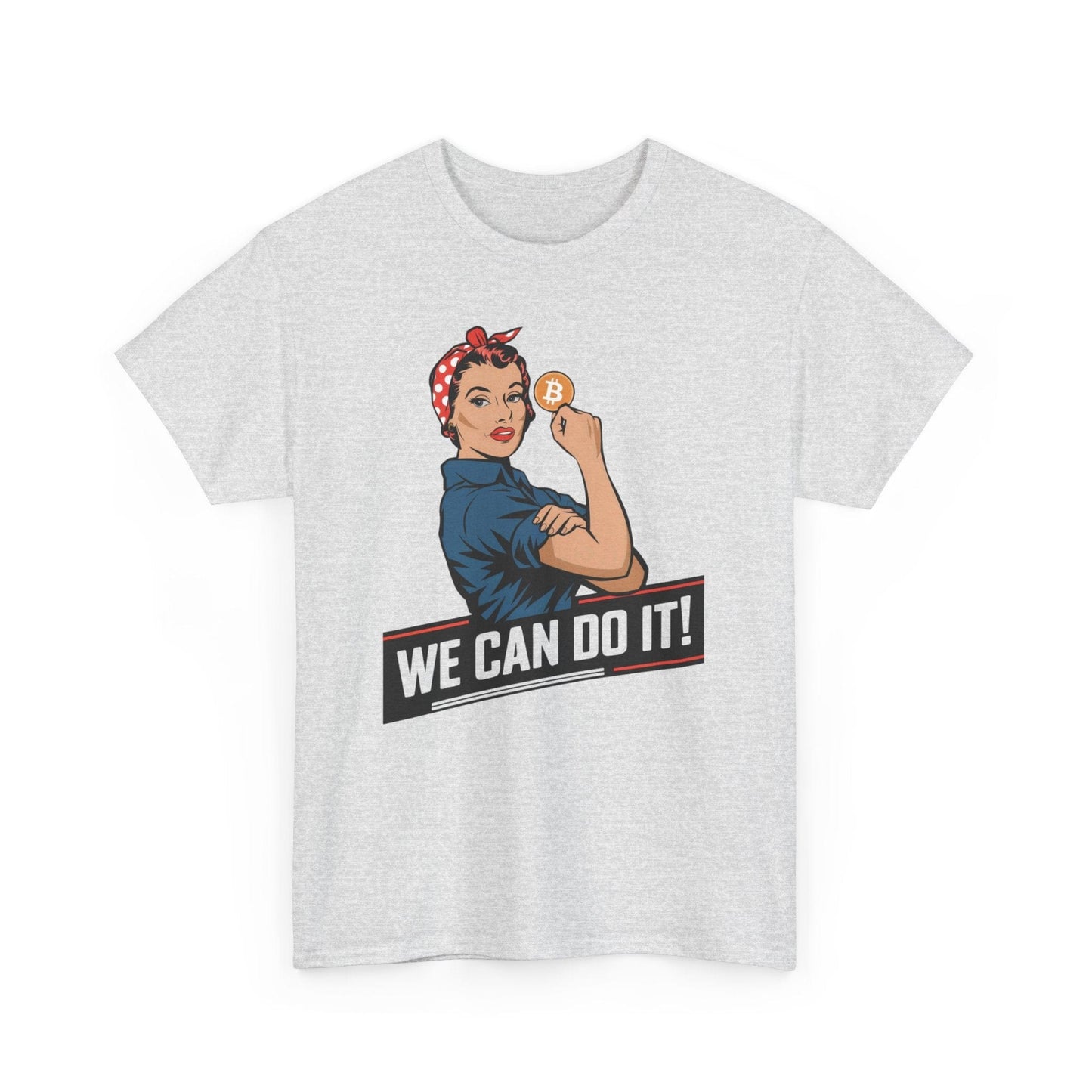 We Can Do It Bitcoin T-Shirt