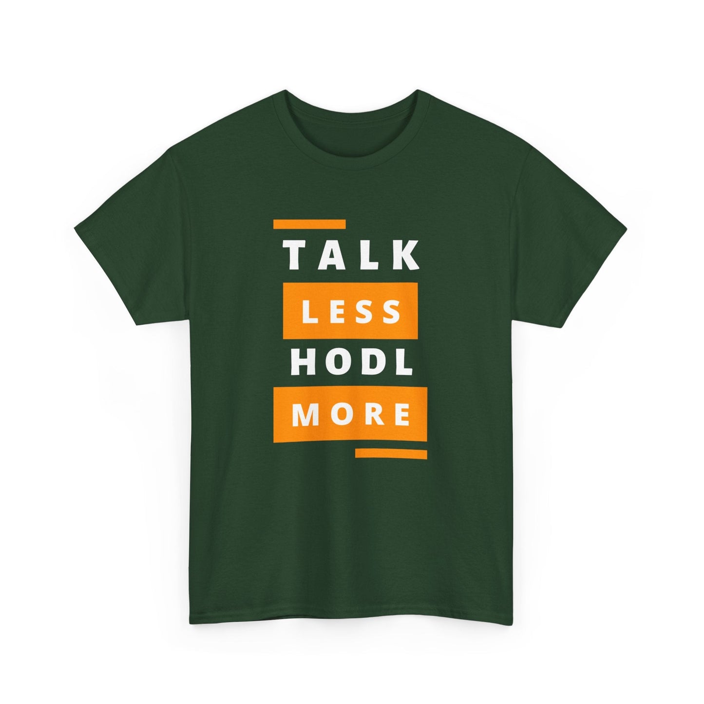 Talk Less HODL More Bitcoin T-Shirt