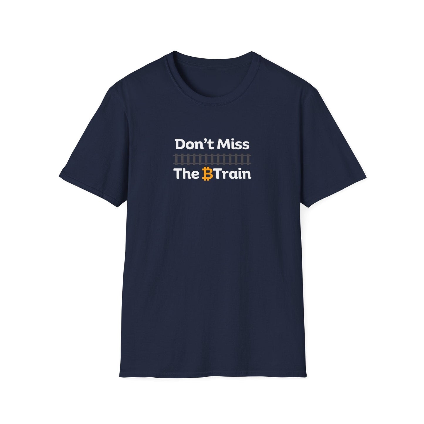 Don't Miss The B Train Bitcoin T-Shirt