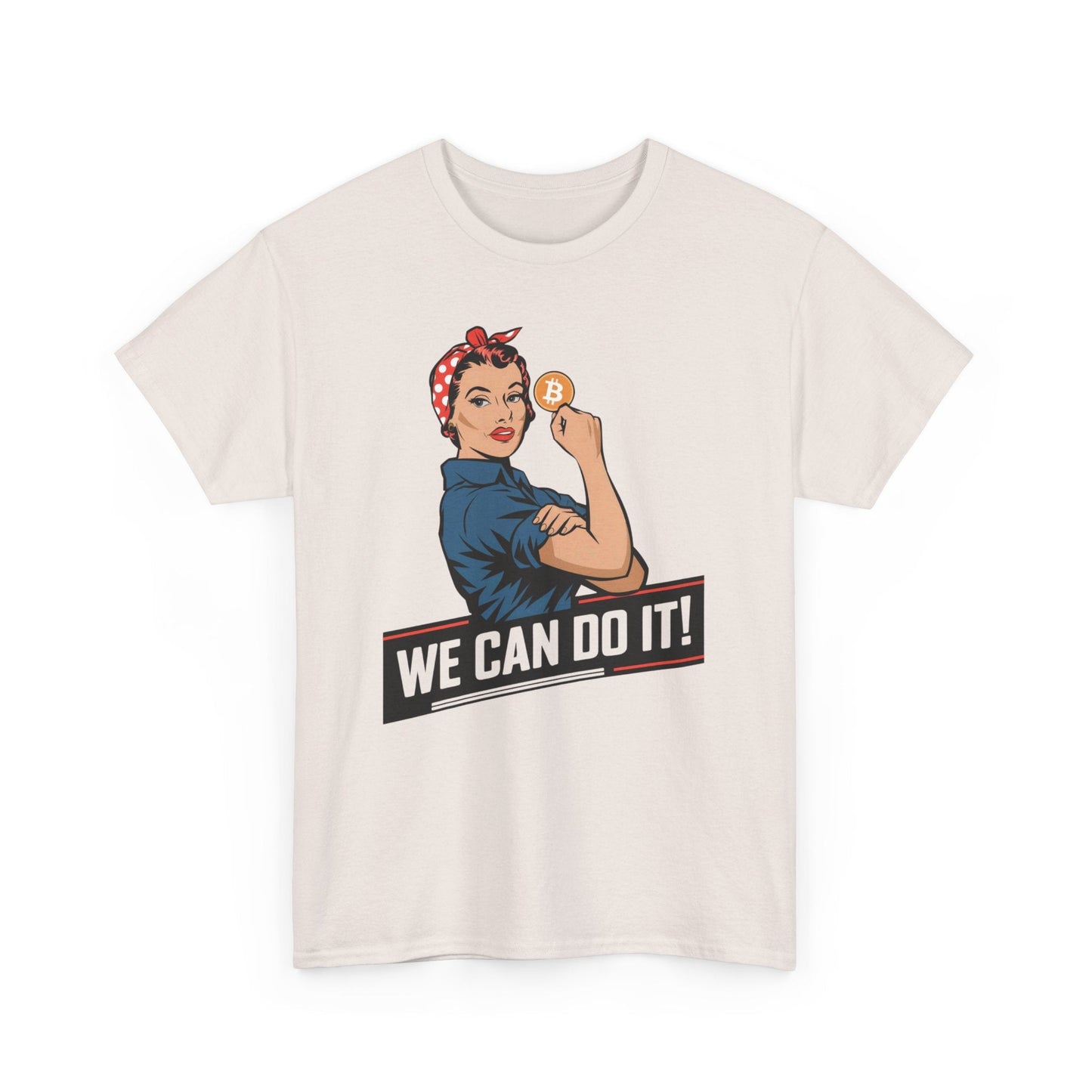 We Can Do It Bitcoin T-Shirt