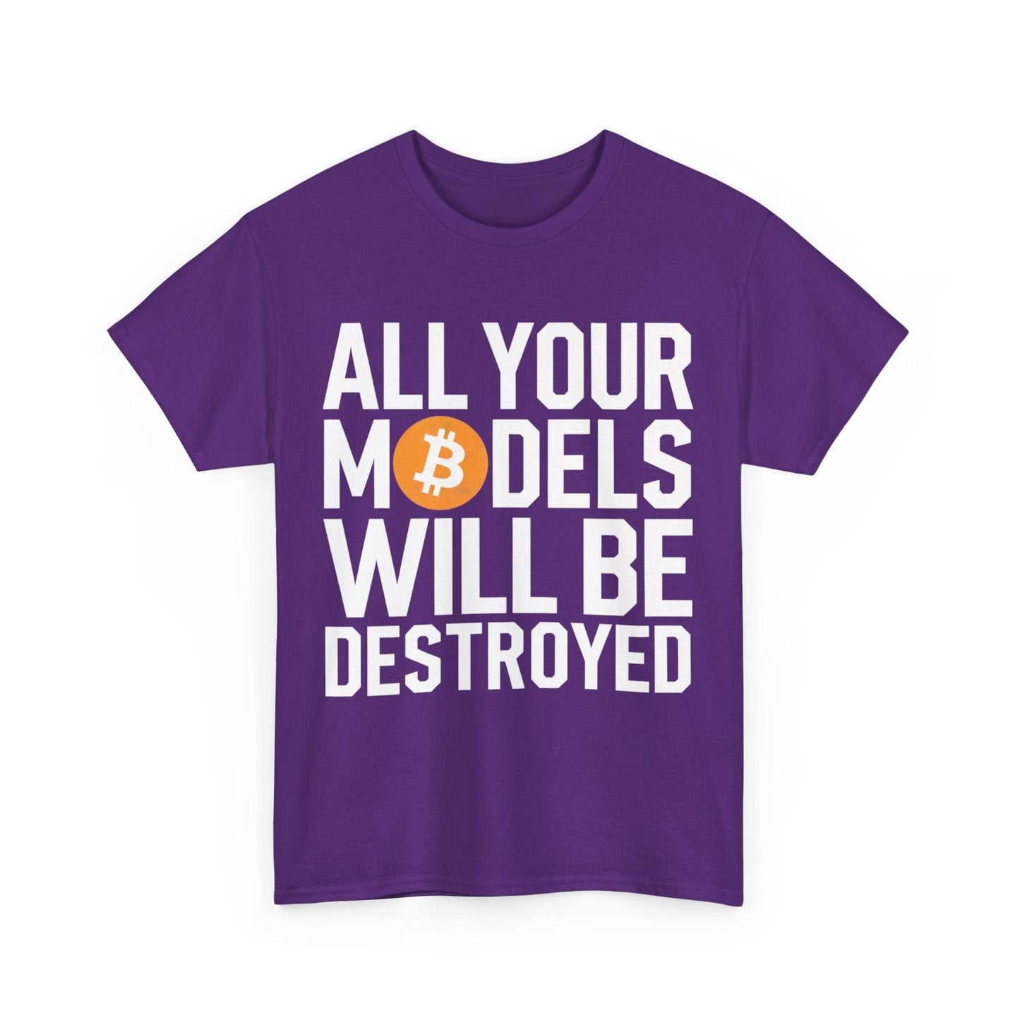 Models Destroyed Bitcoin T-Shirt