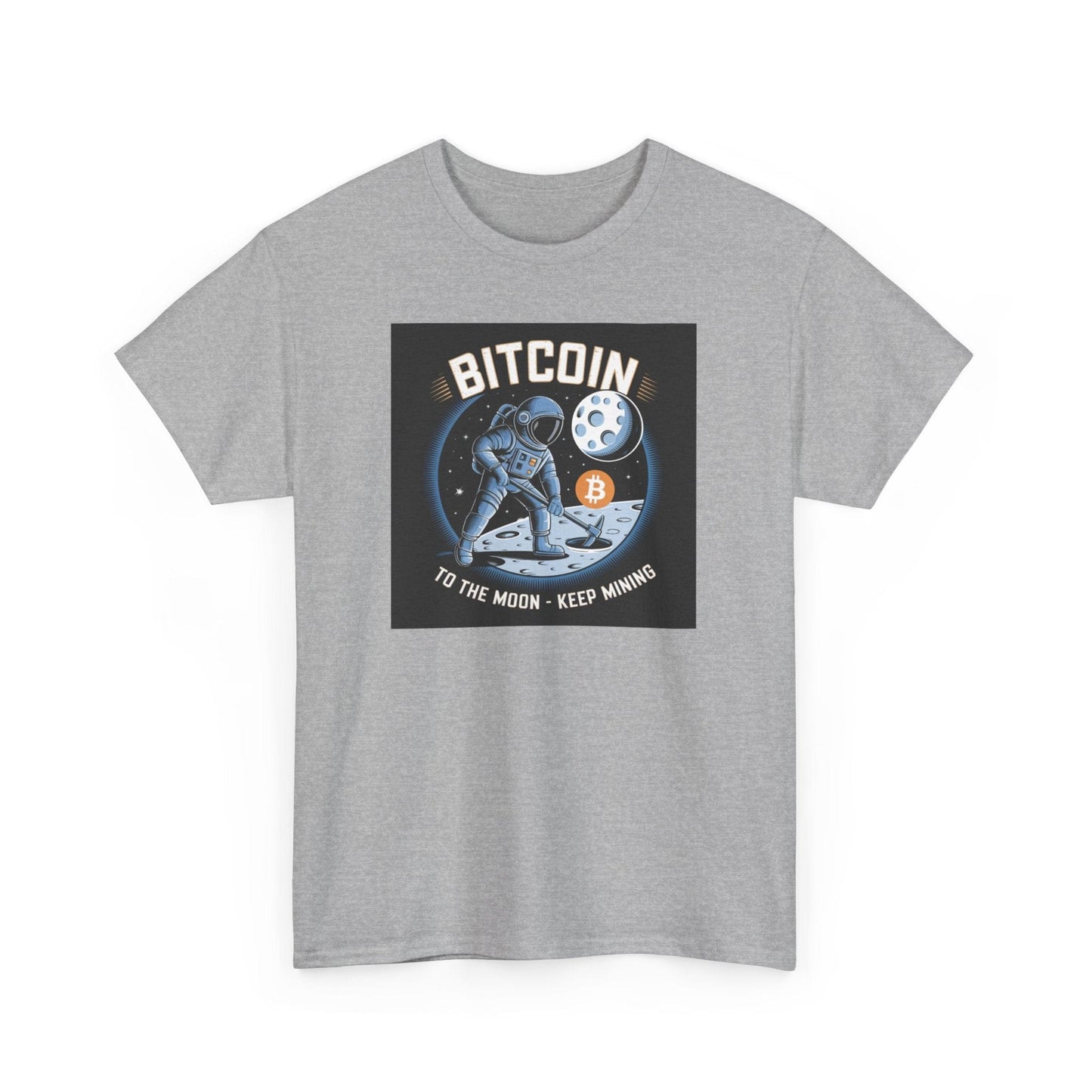 To The Moon-Keep Mining Bitcoin T-Shirt