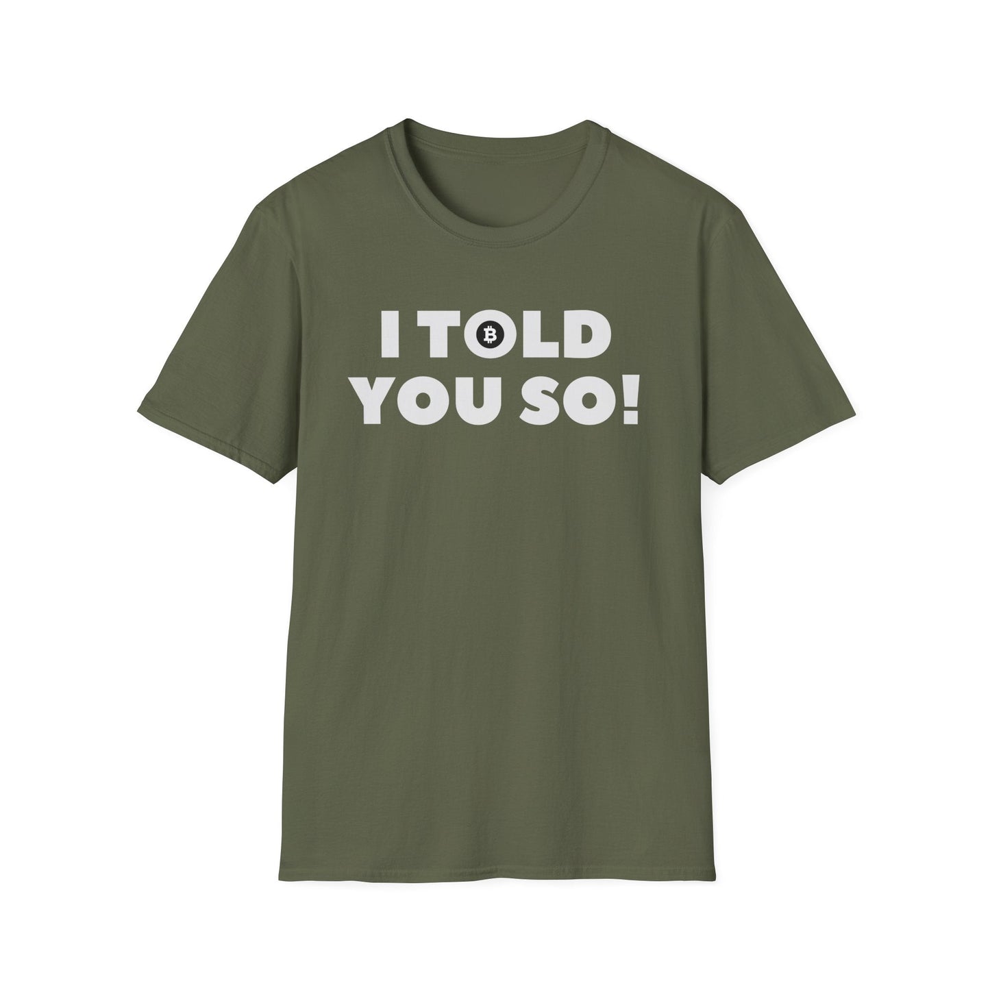 Softstyle I Told You So Bitcoin T-Shirt